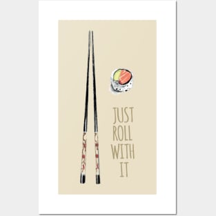 Just Roll With It Posters and Art